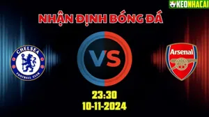 Nhận định bóng đá Chelsea vs Arsenal lúc 23h30 ngày 10/11