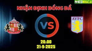 Nhận định bóng đá Anh Sunderland vs Aston Villa 20h00 ngày 21/9